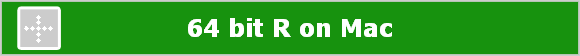 64 bit R on Mac