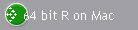64 bit R on Mac