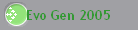 Evo Gen 2005